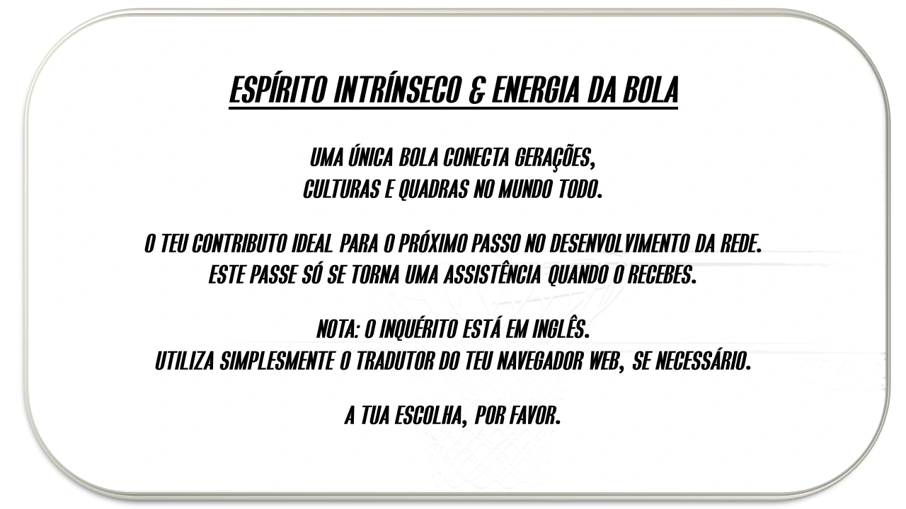 Espírito intrínseco & Energia da bola - Intrinsic Spirit & Ball Energy